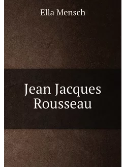 Jean Jacques Rousseau