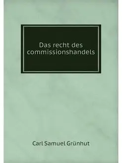 Das recht des commissionshandels