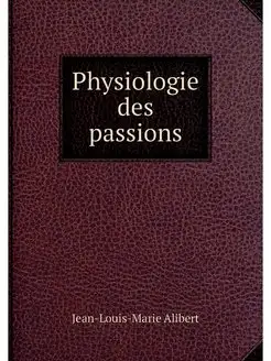 Physiologie des passions