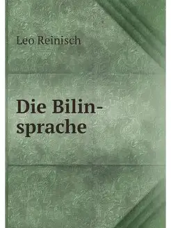 Die Bilin-sprache