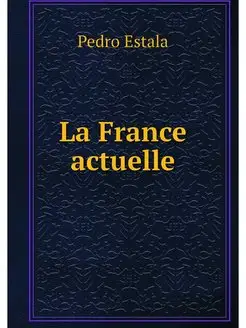 La France actuelle