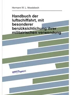 Handbuch der luftschiffahrt, mit besonderer berücks