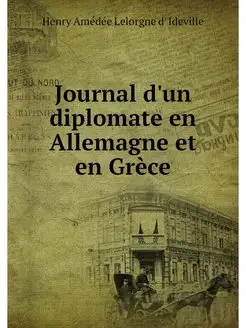 Journal d'un diplomate en Allemagne e