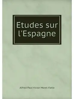 Etudes sur l'Espagne