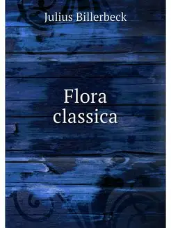 Flora classica