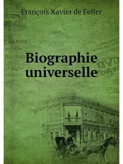 Biographie universelle