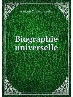 Biographie universelle