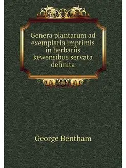 Genera plantarum ad exemplaria imprim