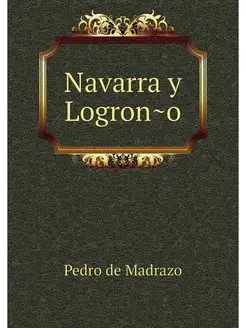 Navarra y Logrono