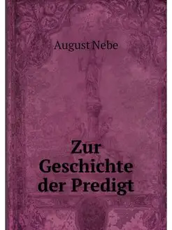 Zur Geschichte der Predigt