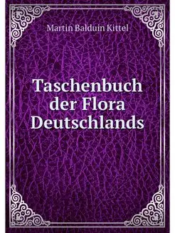 Taschenbuch der Flora Deutschlands