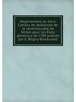 Departement du Gard. Cahiers de dolea