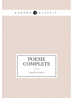 Poesie complete