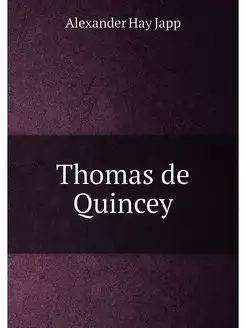 Thomas de Quincey