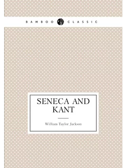 Seneca and Kant