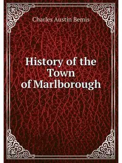 History of the Town of Marlborough