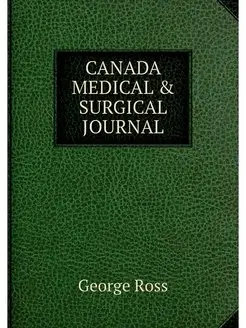 CANADA MEDICAL & SURGICAL JOURNAL