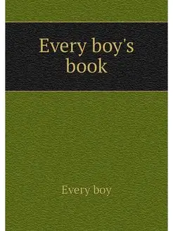 Every boy's book