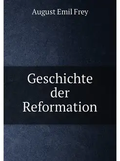 Geschichte der Reformation