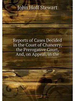 Reports of Cases Decided in the Court