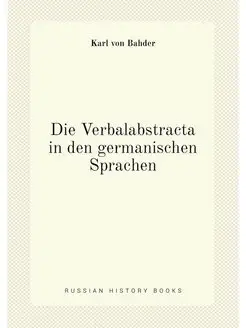 Die Verbalabstracta in den germanischen Sprachen