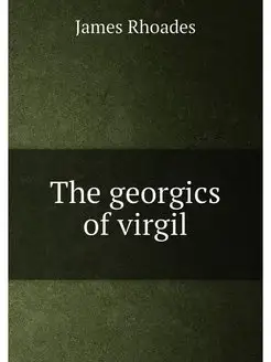 The georgics of virgil