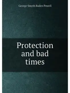 Protection and bad times