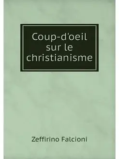 Coup-d'oeil sur le christianisme