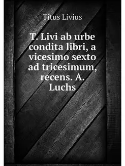 T. Livi ab urbe condita libri, a vice