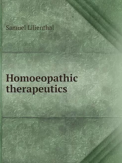 Homoeopathic therapeutics