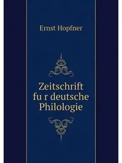 Zeitschrift fur deutsche Philologie