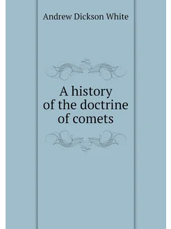 A history of the doctrine of comets