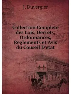 Collection Complete des Lois, Decrets