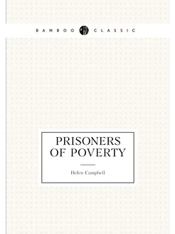 Prisoners of Poverty