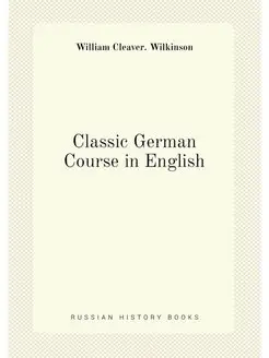 Classic German Course in English