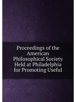 Proceedings of the American Philosophical Society He