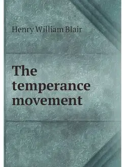 The temperance movement