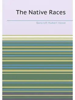 The Native Races