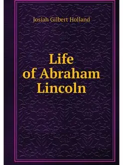 Life of Abraham Lincoln