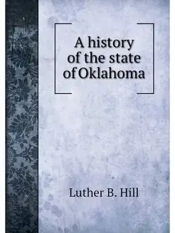 A history of the state of Oklahoma