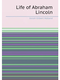 Life of Abraham Lincoln