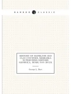 History of Hamilton and Clay counties