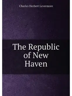 The Republic of New Haven