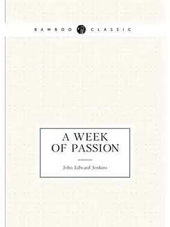 A week of passion