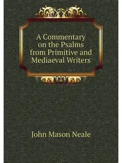 A Commentary on the Psalms from Primi