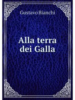 Alla terra dei Galla