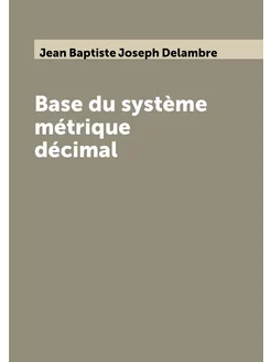 Base du système métrique décimal