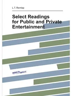 Select Readings for Public and Private Entertainment