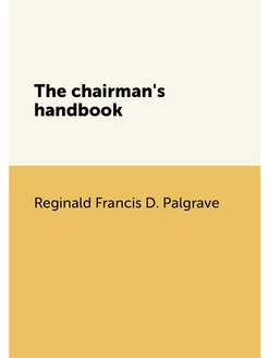 The chairman's handbook