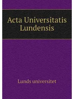 Acta Universitatis Lundensis